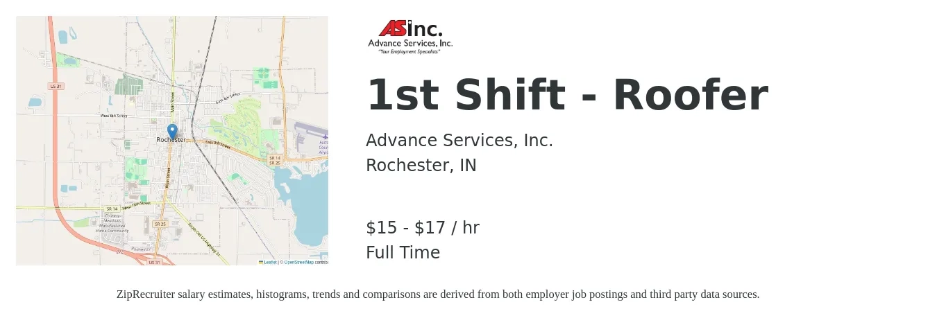 Advance Services, Inc. job posting for a 1st Shift - Roofer in Rochester, IN with a salary of $16 to $18 Hourly with a map of Rochester location.