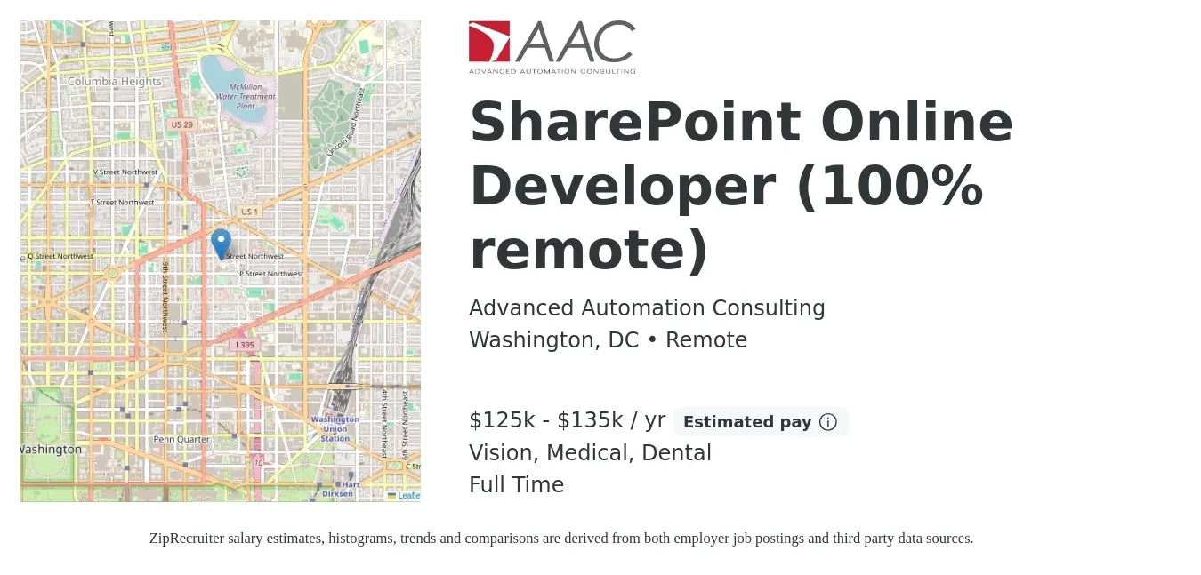 Advanced Automation Consulting job posting for a SharePoint Online Developer (100% remote) in Washington, DC with a salary of $125,000 to $135,000 Yearly and benefits including dental, medical, pto, retirement, and vision with a map of Washington location.