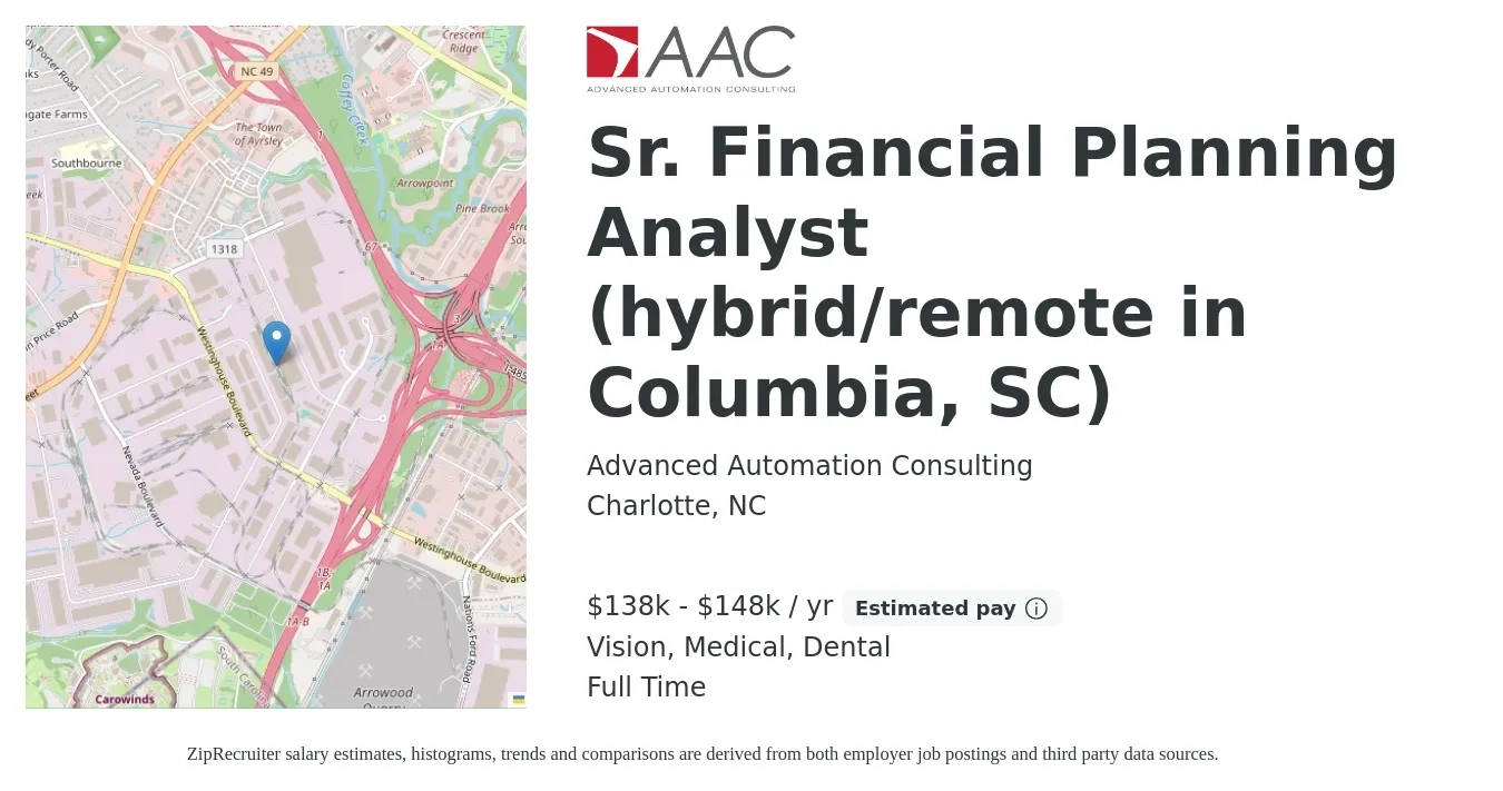 Advanced Automation Consulting job posting for a Sr. Financial Planning Analyst (hybrid/remote in Columbia, SC) in Charlotte, NC with a salary of $138,000 to $148,000 Yearly and benefits including dental, medical, pto, retirement, and vision with a map of Charlotte location.