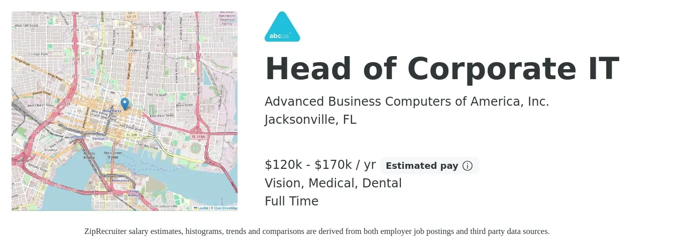 Advanced Business Computers of America, Inc. job posting for a Head of Corporate IT in Jacksonville, FL with a salary of $120,000 to $170,000 Yearly and benefits including dental, life_insurance, medical, pto, retirement, and vision with a map of Jacksonville location.