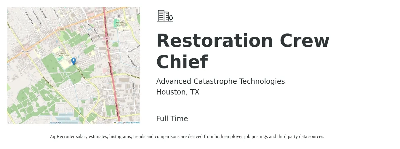 Advanced Catastrophe Technologies job posting for a Restoration Crew Chief in Houston, TX with a salary of $18 to $24 Hourly with a map of Houston location.