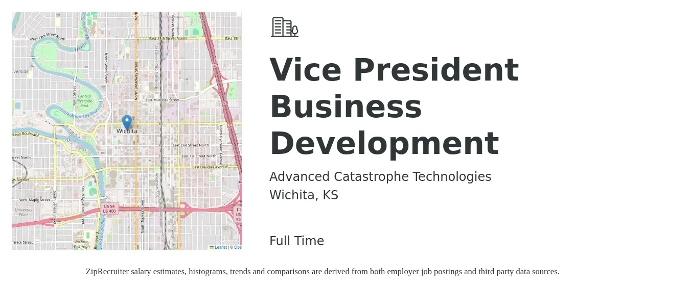 Advanced Catastrophe Technologies job posting for a Vice President Business Development in Wichita, KS with a salary of $106,500 to $172,700 Yearly with a map of Wichita location.
