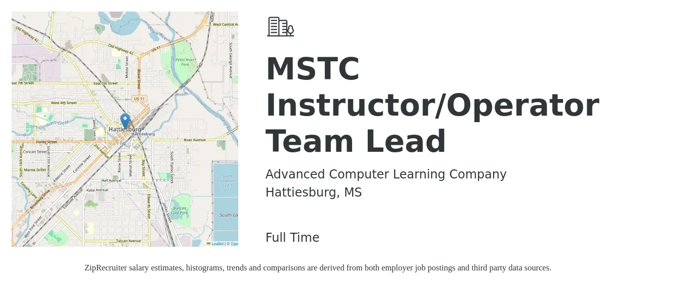 Advanced Computer Learning Company job posting for a MSTC Instructor/Operator Team Lead in Hattiesburg, MS with a salary of $24 to $47 Hourly with a map of Hattiesburg location.