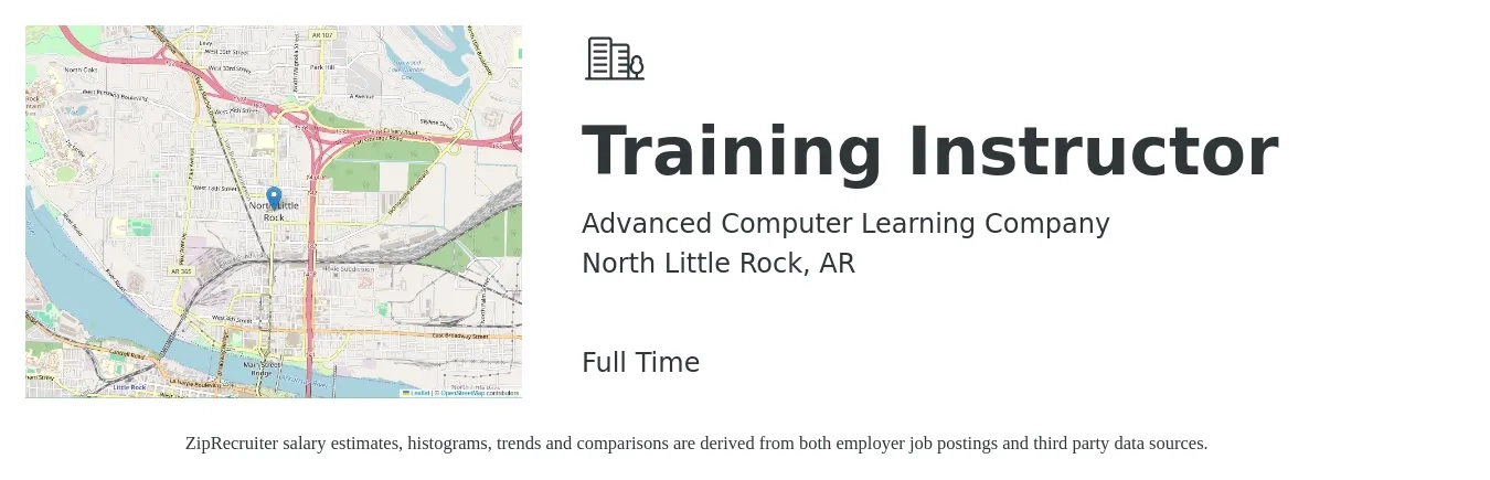 Advanced Computer Learning Company job posting for a Training Instructor in North Little Rock, AR with a salary of $45,200 to $59,400 Yearly with a map of North Little Rock location.