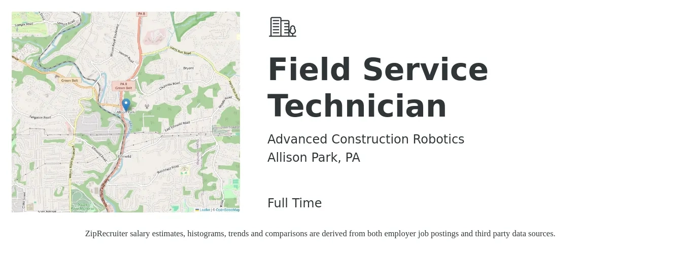 Advanced Construction Robotics job posting for a Field Service Technician in Allison Park, PA with a salary of $20 to $30 Hourly with a map of Allison Park location.