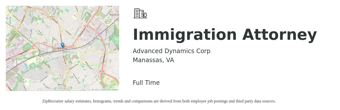 Advanced Dynamics Corp job posting for a Immigration Attorney in Manassas, VA with a salary of $65,100 to $90,900 Yearly with a map of Manassas location.