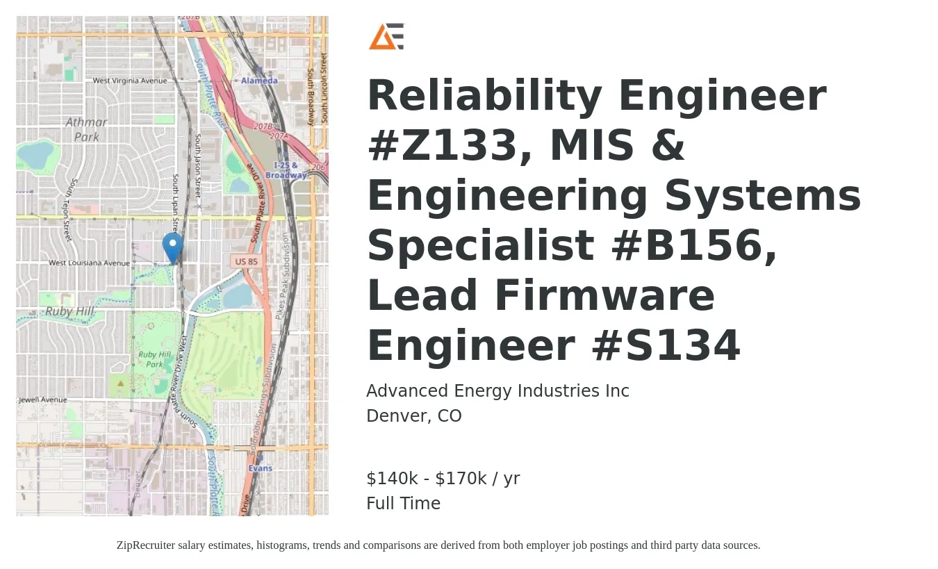 Advanced Energy Industries Inc job posting for a Reliability Engineer #Z133, MIS & Engineering Systems Specialist #B156, Lead Firmware Engineer #S134 in Denver, CO with a salary of $140,000 to $170,000 Yearly with a map of Denver location.