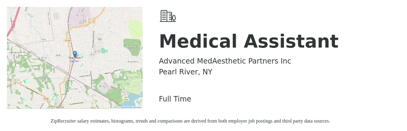Advanced MedAesthetic Partners Inc job posting for a Medical Assistant in Pearl River, NY with a salary of $18 to $23 Hourly with a map of Pearl River location.