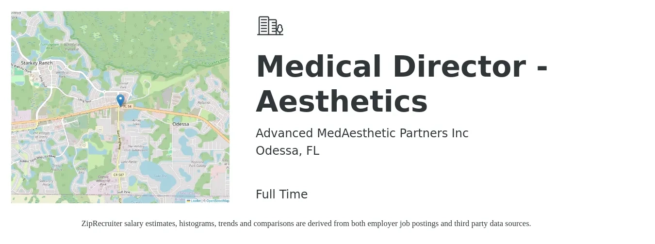 Advanced MedAesthetic Partners Inc job posting for a Medical Director - Aesthetics in Odessa, FL with a salary of $172,900 to $248,400 Yearly with a map of Odessa location.