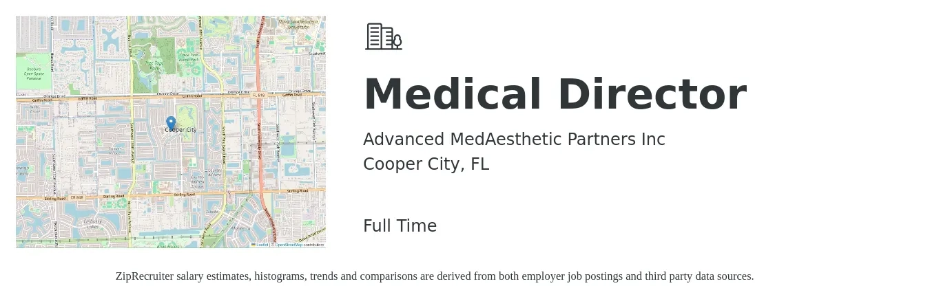 Advanced MedAesthetic Partners Inc job posting for a Medical Director in Cooper City, FL with a salary of $181,400 to $260,700 Yearly with a map of Cooper City location.