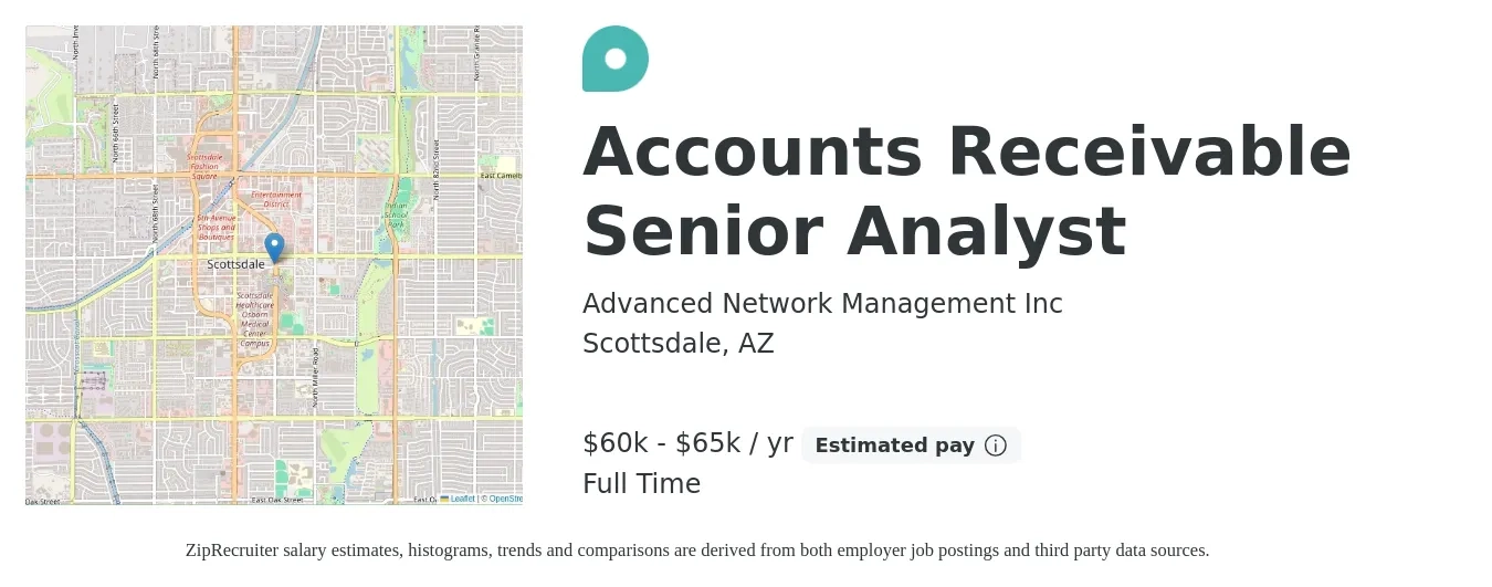 Advanced Network Management Inc job posting for a Accounts Receivable Senior Analyst in Scottsdale, AZ with a salary of $60,000 to $65,000 Yearly with a map of Scottsdale location.