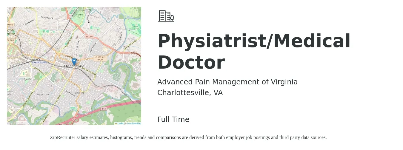 Advanced Pain Management of Virginia job posting for a Physiatrist/Medical Doctor in Charlottesville, VA with a salary of $207,400 to $374,500 Yearly with a map of Charlottesville location.