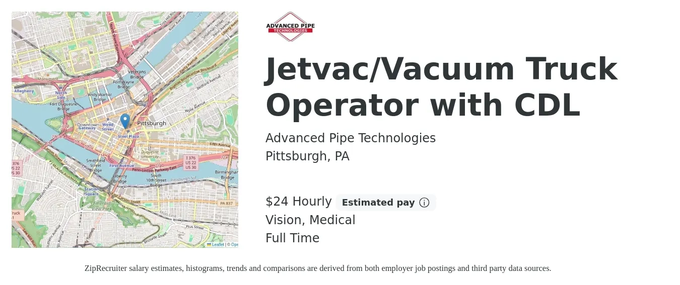 Advanced Pipe Technologies job posting for a Jetvac/Vacuum Truck Operator with CDL in Pittsburgh, PA with a salary of $25 Hourly and benefits including retirement, vision, and medical with a map of Pittsburgh location.