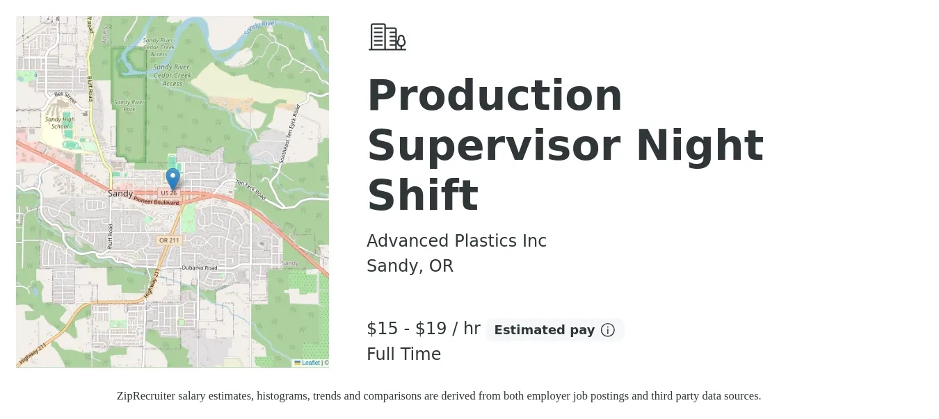Advanced Plastics Inc job posting for a Production Supervisor Night Shift in Sandy, OR with a salary of $16 to $20 Hourly with a map of Sandy location.