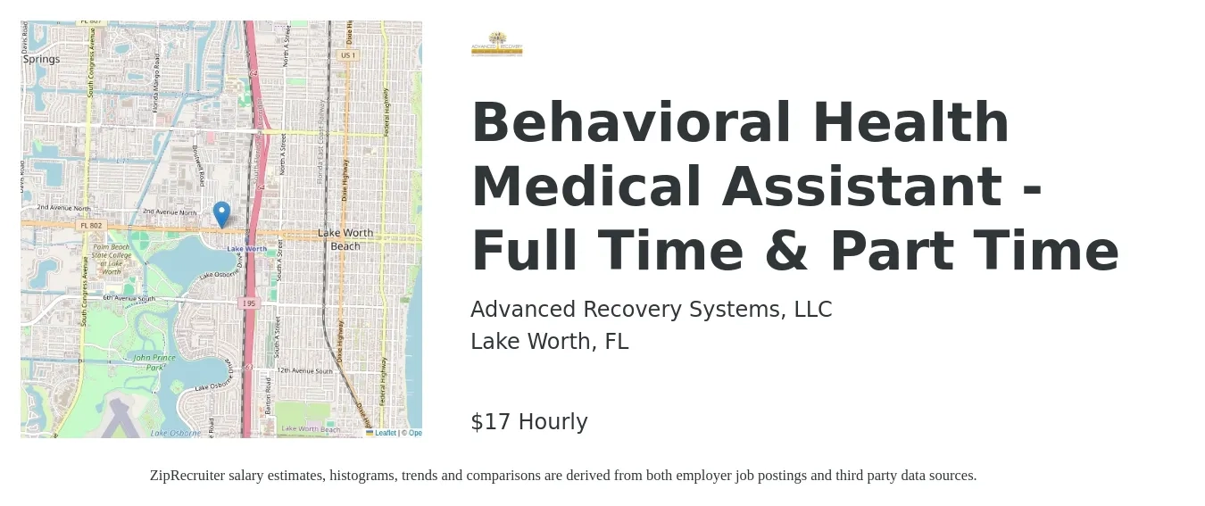 Advanced Recovery Systems, LLC job posting for a Behavioral Health Medical Assistant - Full Time & Part Time in Lake Worth, FL with a salary of $18 Hourly and benefits including vision with a map of Lake Worth location.