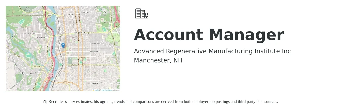 Advanced Regenerative Manufacturing Institute Inc job posting for a Account Manager in Manchester, NH with a salary of $47,800 to $78,200 Yearly with a map of Manchester location.