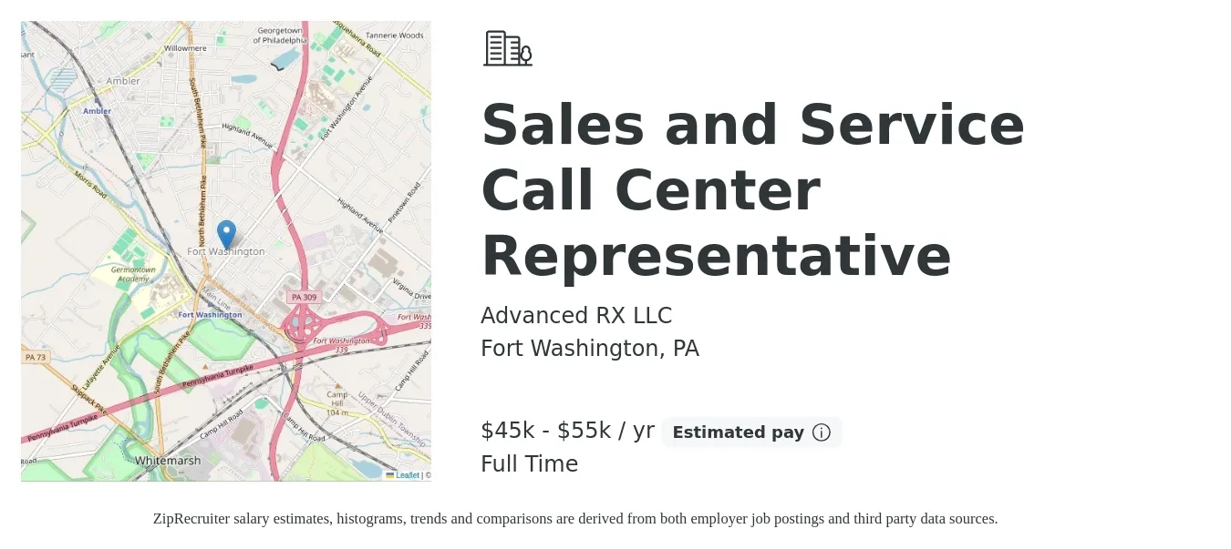 Advanced RX LLC job posting for a Sales and Service Call Center Representative in Fort Washington, PA with a salary of $45,000 to $55,000 Yearly with a map of Fort Washington location.
