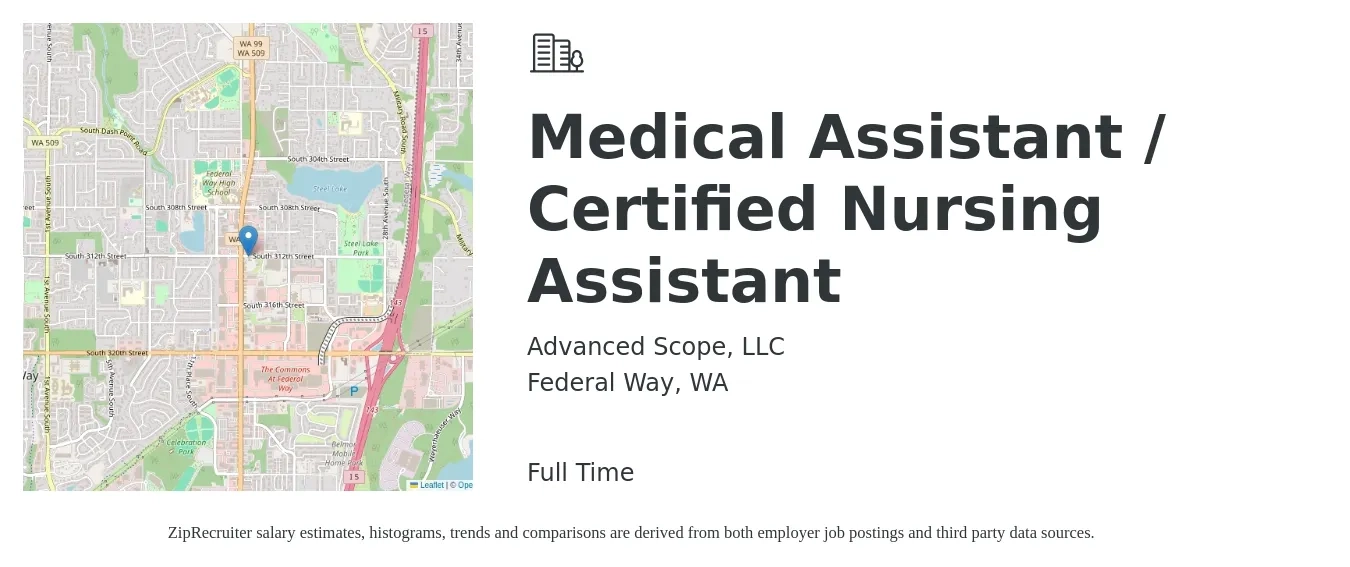 Advanced Scope, LLC job posting for a Medical Assistant / Certified Nursing Assistant in Federal Way, WA with a salary of $19 to $24 Hourly with a map of Federal Way location.