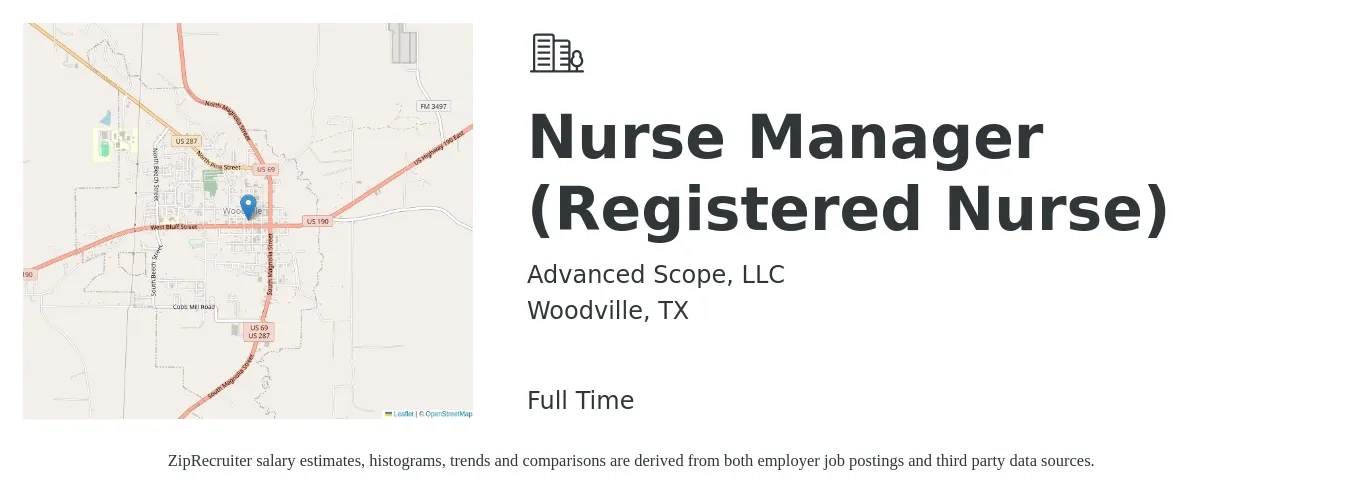Advanced Scope, LLC job posting for a Nurse Manager (Registered Nurse) in Woodville, TX with a salary of $34 to $50 Hourly with a map of Woodville location.