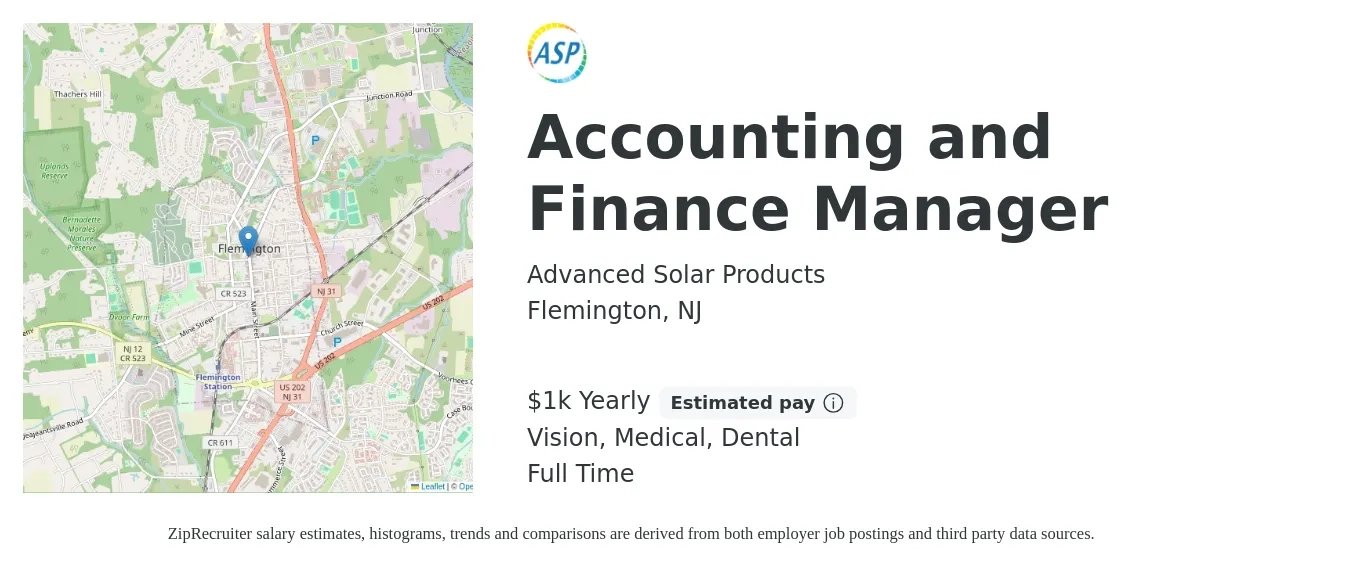 Advanced Solar Products job posting for a Accounting and Finance Manager in Flemington, NJ with a salary of $1,000 Yearly and benefits including pto, vision, dental, life_insurance, and medical with a map of Flemington location.