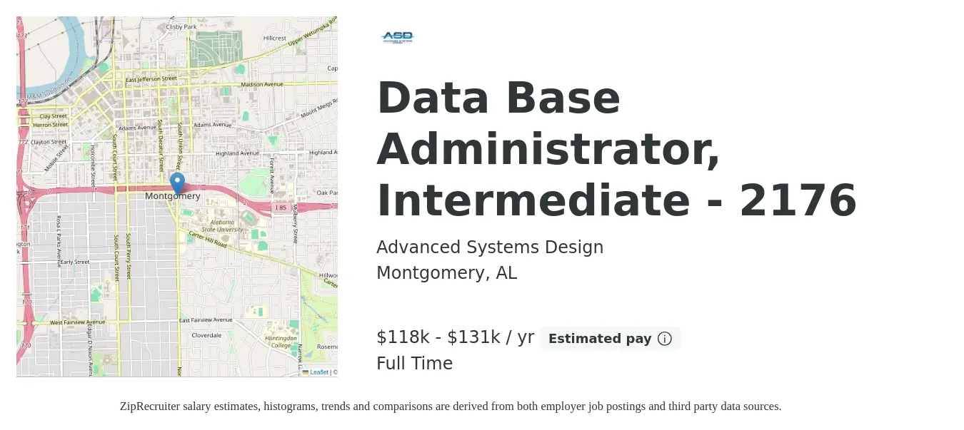 Advanced Systems Design job posting for a Data Base Administrator, Intermediate - 2176 in Montgomery, AL with a salary of $118,929 to $131,172 Yearly with a map of Montgomery location.