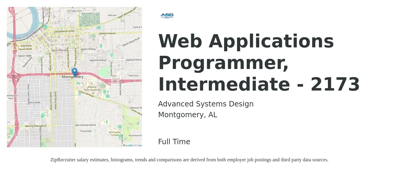 Advanced Systems Design job posting for a Web Applications Programmer, Intermediate - 2173 in Montgomery, AL with a salary of $32 to $54 Hourly with a map of Montgomery location.
