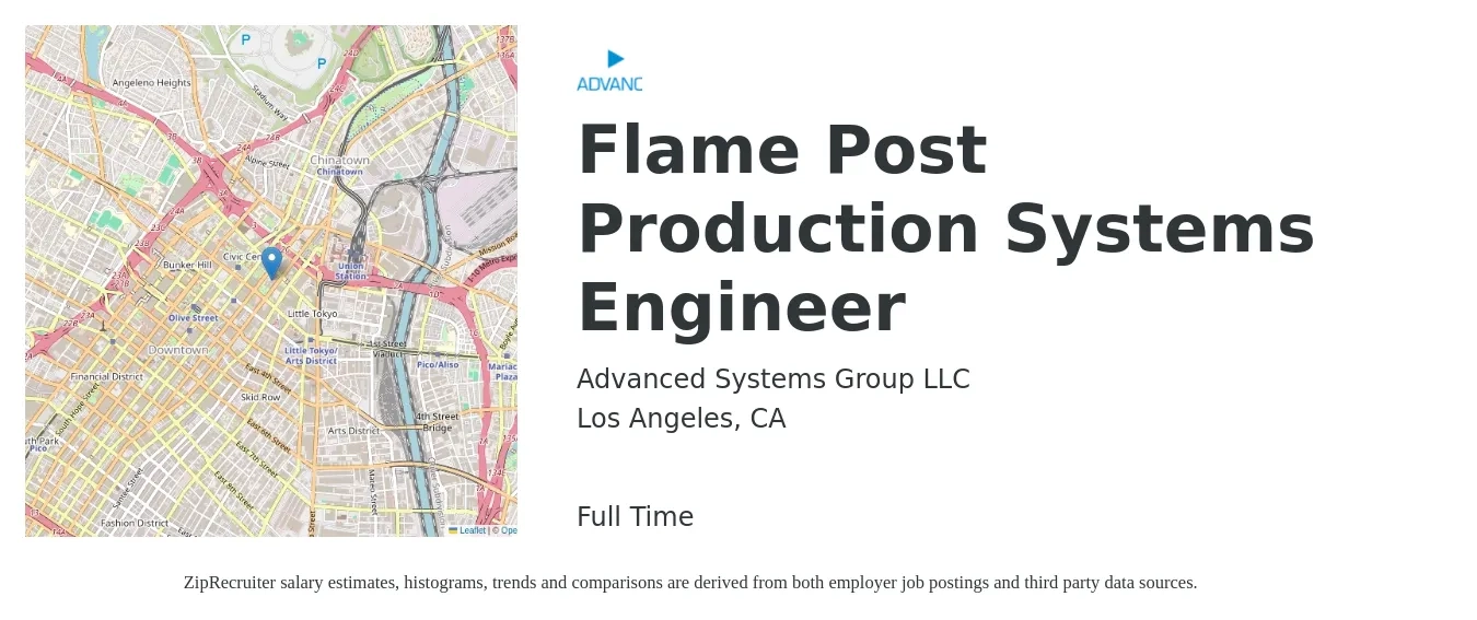 Advanced Systems Group LLC job posting for a Flame Post Production Systems Engineer in Los Angeles, CA with a salary of $175,000 to $200,000 Yearly with a map of Los Angeles location.