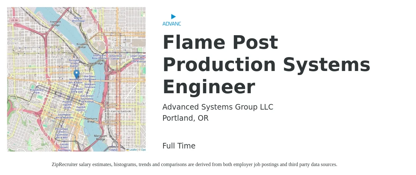Advanced Systems Group LLC job posting for a Flame Post Production Systems Engineer in Portland, OR with a salary of $175,000 to $200,000 Yearly with a map of Portland location.