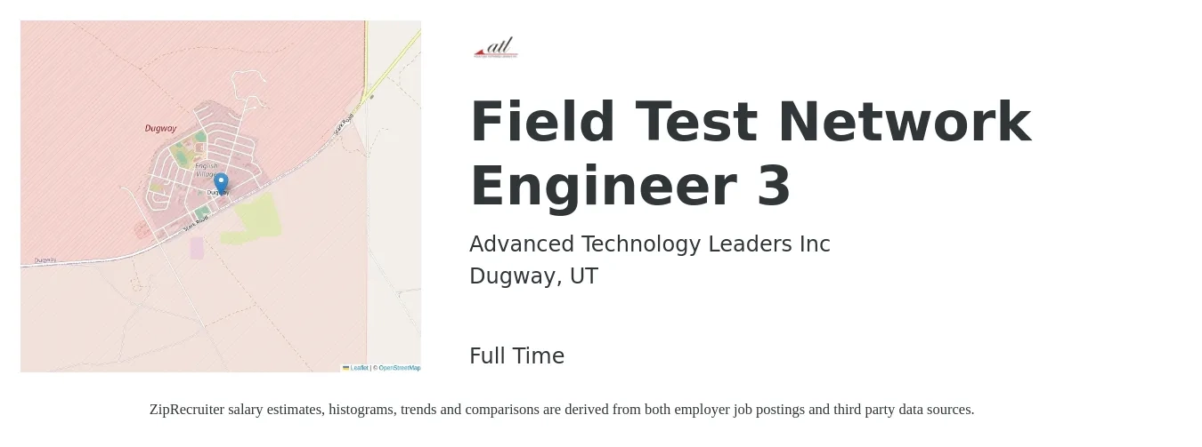 Advanced Technology Leaders Inc job posting for a Field Test Network Engineer 3 in Dugway, UT with a salary of $26 to $44 Hourly with a map of Dugway location.