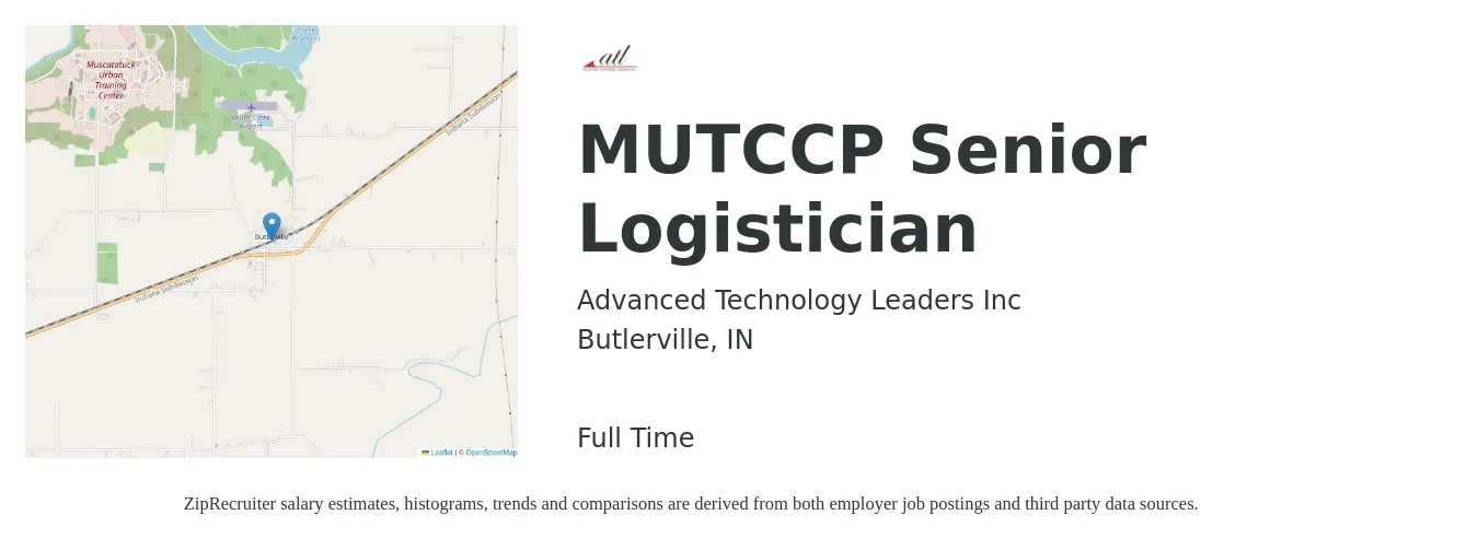Advanced Technology Leaders Inc job posting for a MUTCCP Senior Logistician in Butlerville, IN with a salary of $62,800 to $113,100 Yearly with a map of Butlerville location.