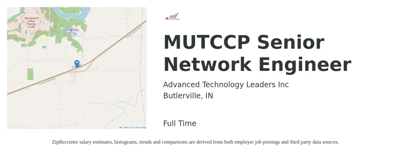 Advanced Technology Leaders Inc job posting for a MUTCCP Senior Network Engineer in Butlerville, IN with a salary of $88,800 to $121,700 Yearly with a map of Butlerville location.