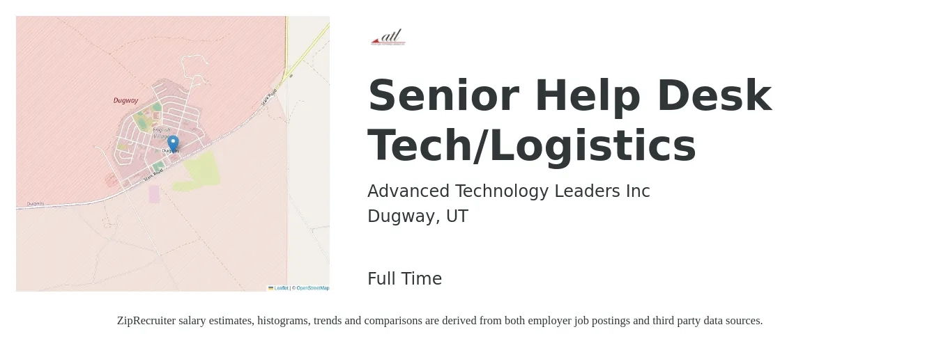 Advanced Technology Leaders Inc job posting for a Senior Help Desk Tech/Logistics in Dugway, UT with a salary of $18 to $24 Hourly with a map of Dugway location.