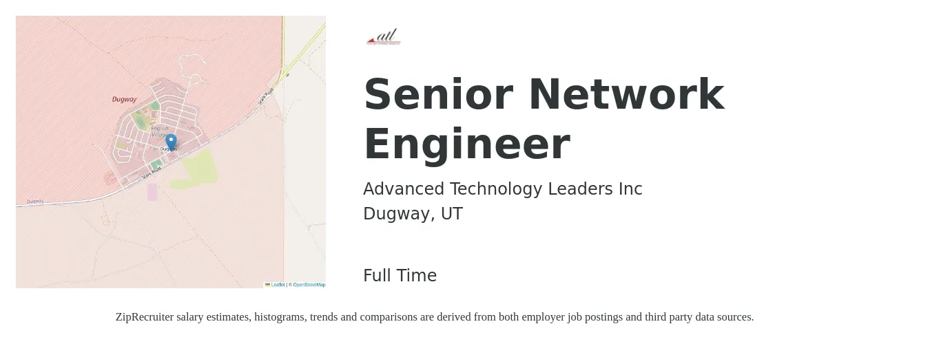 Advanced Technology Leaders Inc job posting for a Senior Network Engineer in Dugway, UT with a salary of $94,500 to $129,500 Yearly with a map of Dugway location.