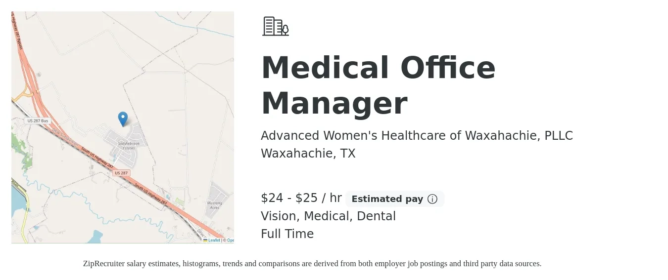 Advanced Women's Healthcare of Waxahachie, PLLC job posting for a Medical Office Manager in Waxahachie, TX with a salary of $25 to $27 Hourly and benefits including medical, pto, retirement, vision, and dental with a map of Waxahachie location.
