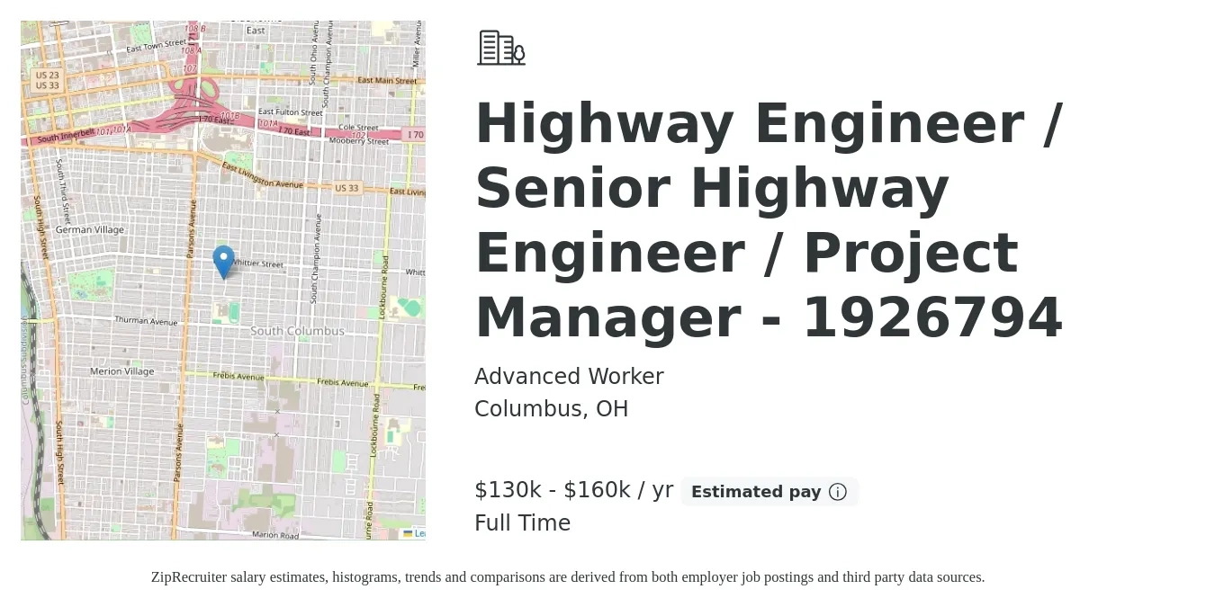 Advanced Worker job posting for a Highway Engineer / Senior Highway Engineer / Project Manager - 1926794 in Columbus, OH with a salary of $130,000 to $160,000 Yearly with a map of Columbus location.