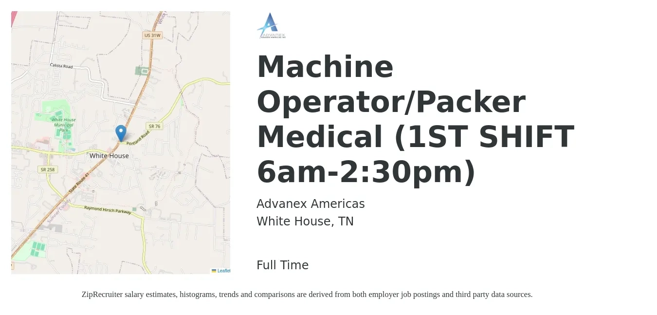 Advanex Americas job posting for a Machine Operator/Packer Medical (1ST SHIFT 6am-2:30pm) in White House, TN with a salary of $16 to $20 Hourly with a map of White House location.