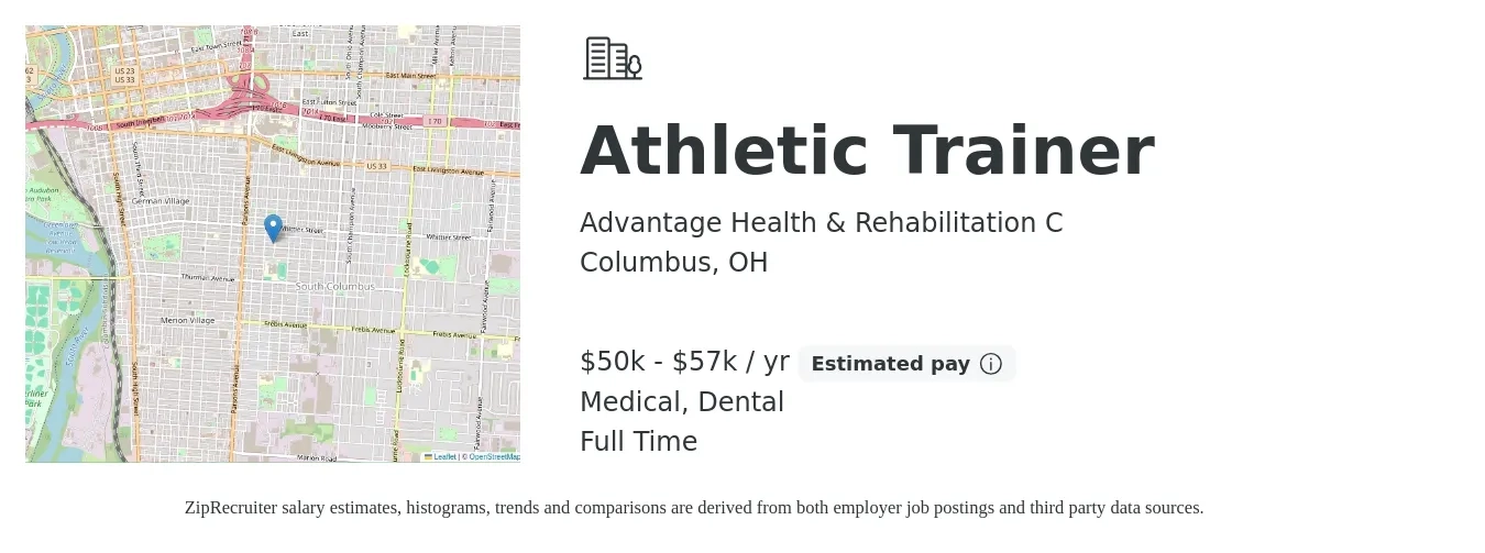 Advantage Health & Rehabilitation C job posting for a Athletic Trainer in Columbus, OH with a salary of $50,000 to $57,000 Yearly and benefits including pto, retirement, dental, and medical with a map of Columbus location.