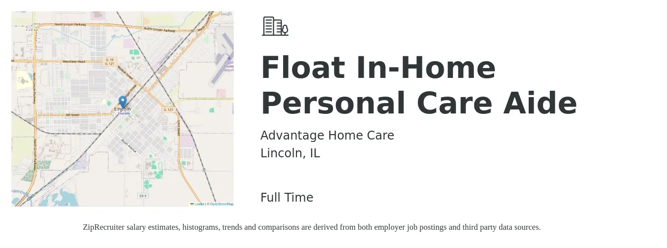 Advantage Home Care job posting for a Float In-Home Personal Care Aide in Lincoln, IL with a salary of $14 to $18 Hourly with a map of Lincoln location.
