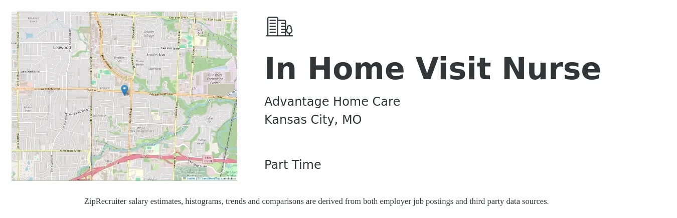 Advantage Home Care job posting for a In Home Visit Nurse in Kansas City, MO with a salary of $30 to $44 Hourly with a map of Kansas City location.