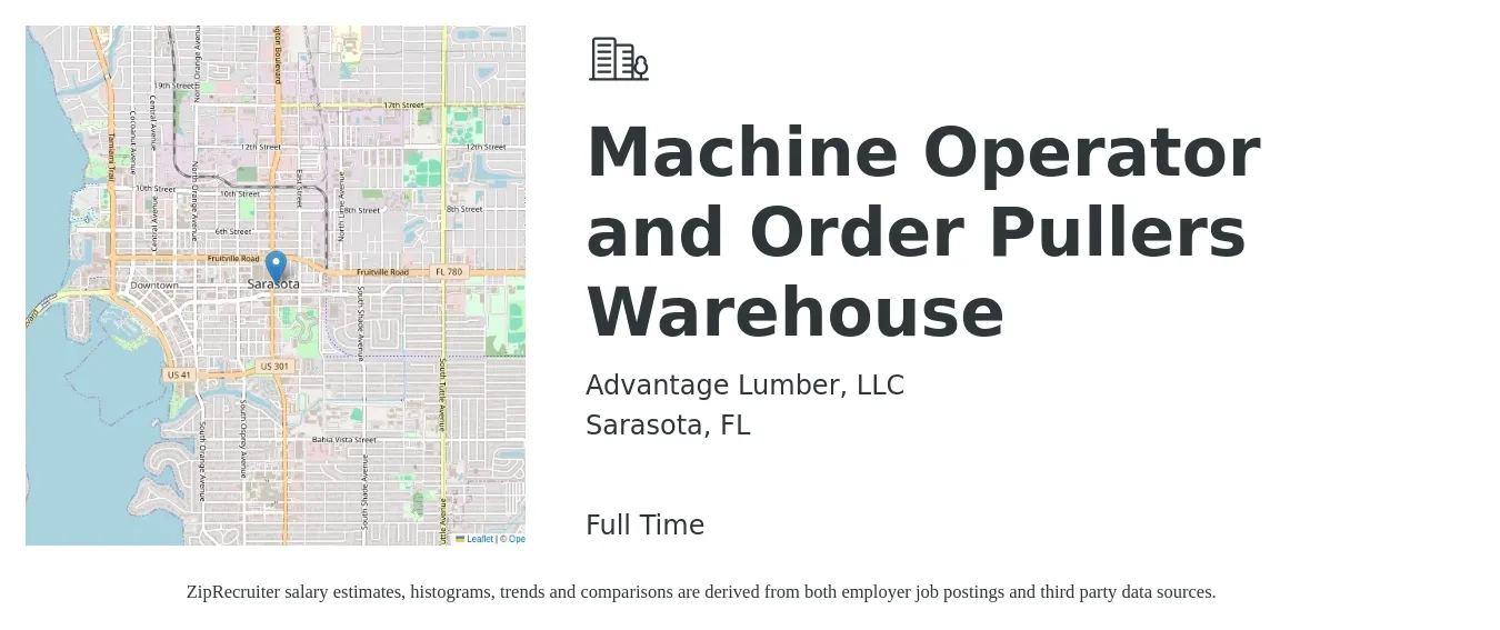 Advantage Lumber, LLC job posting for a Machine Operator and Order Pullers Warehouse in Sarasota, FL with a salary of $14 to $17 Hourly with a map of Sarasota location.