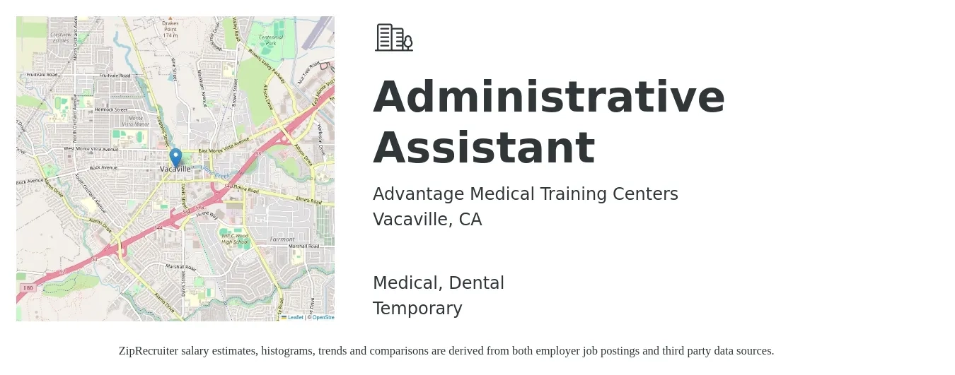 Advantage Medical Training Centers job posting for a Administrative Assistant in Vacaville, CA with a salary of $1,000 Weekly and benefits including dental, life_insurance, medical, and pto with a map of Vacaville location.