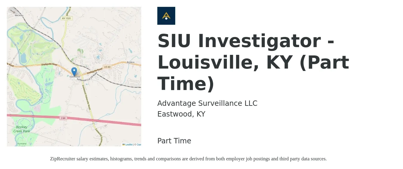 Advantage Surveillance LLC job posting for a SIU Investigator - Louisville, KY (Part Time) in Eastwood, KY with a salary of $52,200 to $97,900 Yearly with a map of Eastwood location.