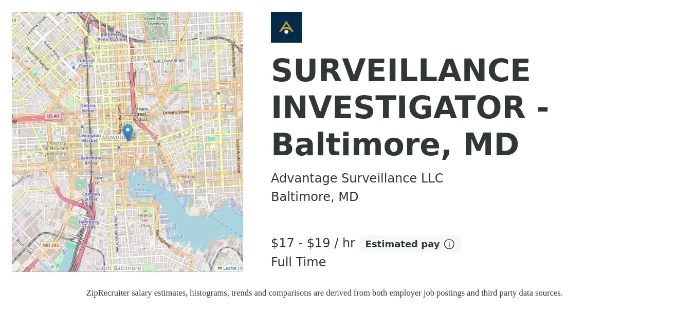 Advantage Surveillance LLC job posting for a SURVEILLANCE INVESTIGATOR - Baltimore, MD in Baltimore, MD with a salary of $18 to $20 Hourly with a map of Baltimore location.