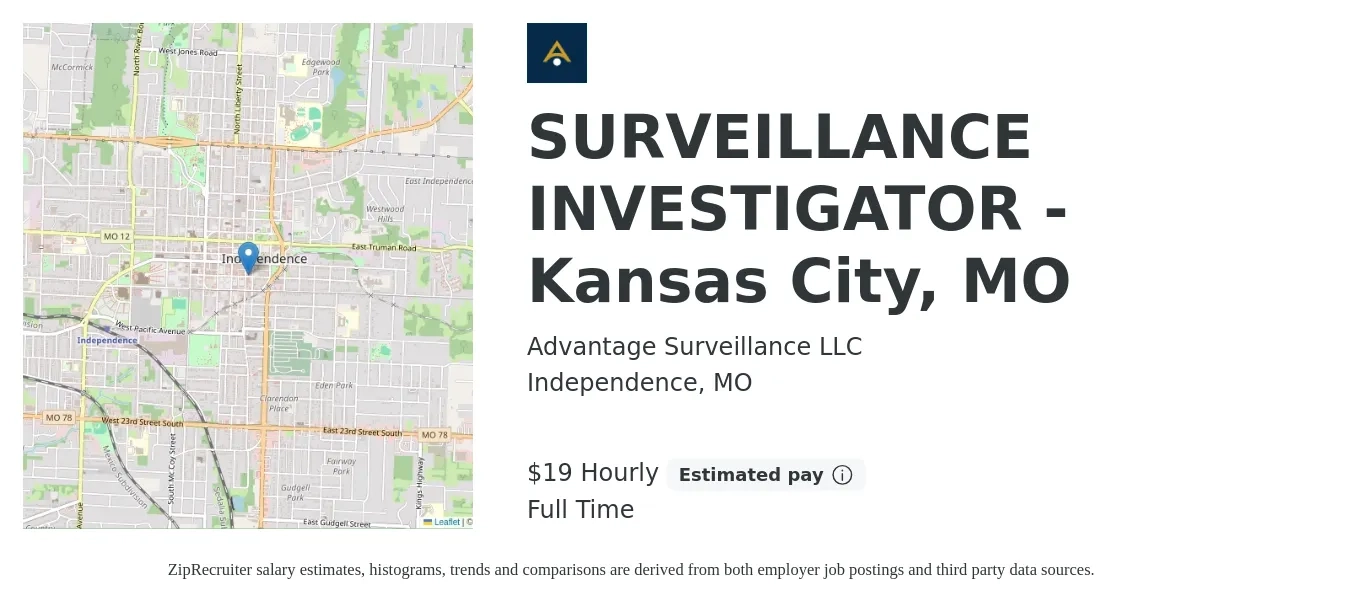 Advantage Surveillance LLC job posting for a SURVEILLANCE INVESTIGATOR - Kansas City, MO in Independence, MO with a salary of $20 Hourly with a map of Independence location.