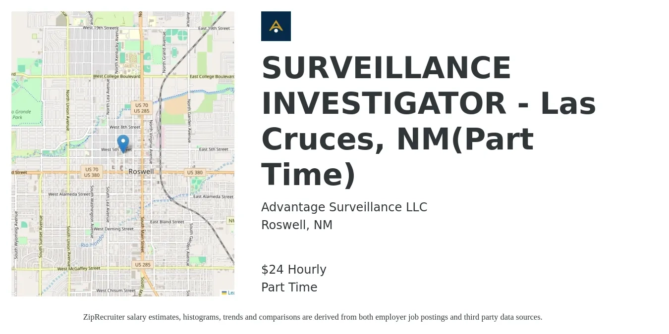 Advantage Surveillance LLC job posting for a SURVEILLANCE INVESTIGATOR - Las Cruces, NM(Part Time) in Roswell, NM with a salary of $25 Hourly with a map of Roswell location.