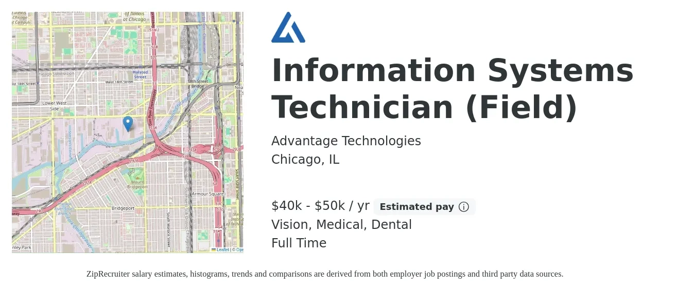 Advantage Technologies job posting for a Information Systems Technician (Field) in Chicago, IL with a salary of $40,000 to $50,000 Yearly and benefits including dental, life_insurance, medical, retirement, and vision with a map of Chicago location.
