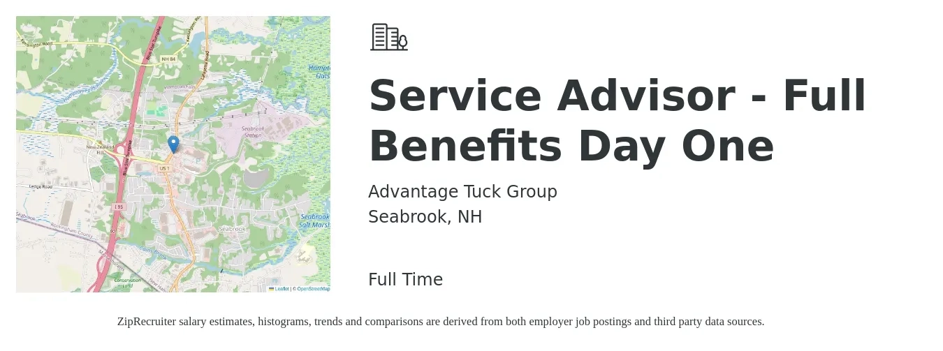 Advantage Tuck Group job posting for a Service Advisor - Full Benefits Day One in Seabrook, NH with a salary of $20 to $32 Hourly with a map of Seabrook location.