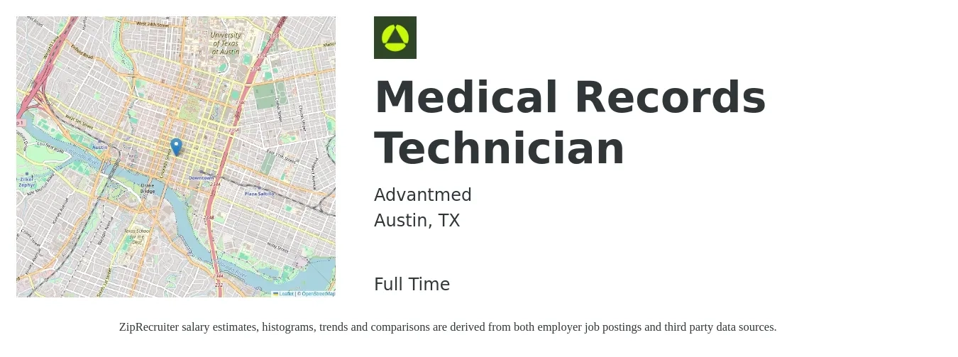 Advantmed job posting for a Medical Records Technician in Austin, TX with a salary of $18 to $21 Hourly with a map of Austin location.