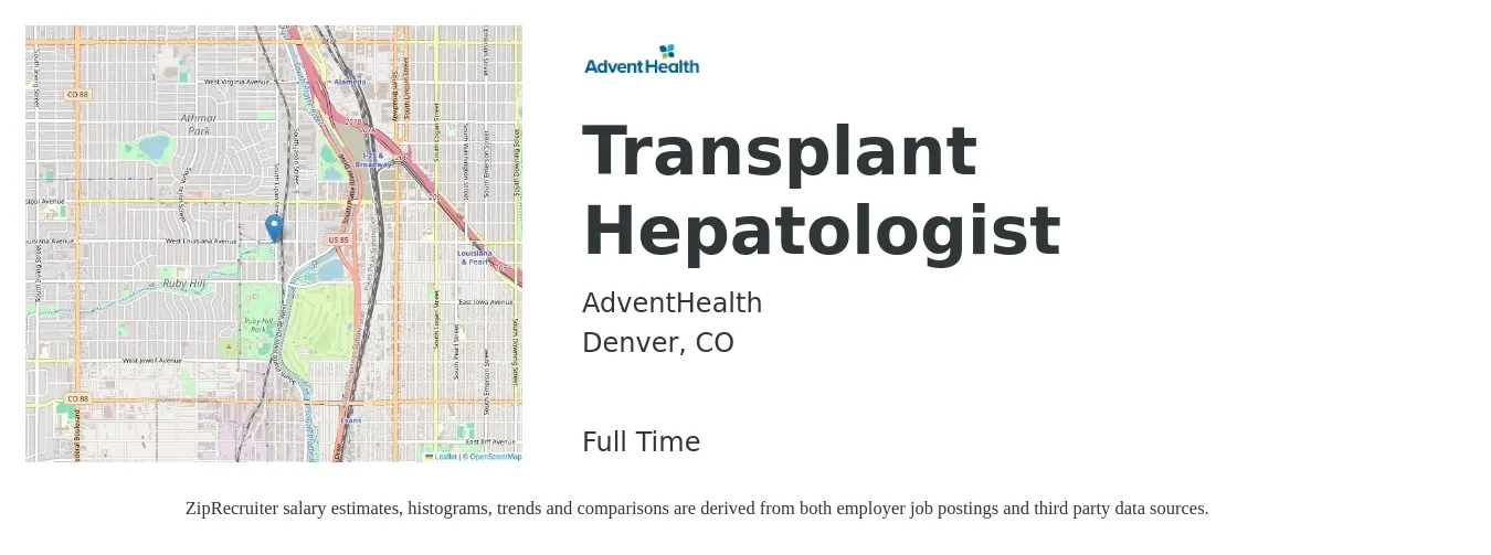 AdventHealth job posting for a Transplant Hepatologist in Denver, CO with a salary of $206 Hourly with a map of Denver location.