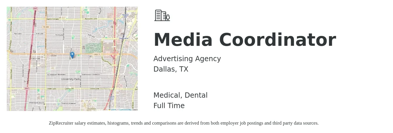 Advertising Agency job posting for a Media Coordinator in Dallas, TX with a salary of $22 to $27 Hourly and benefits including dental, medical, and retirement with a map of Dallas location.